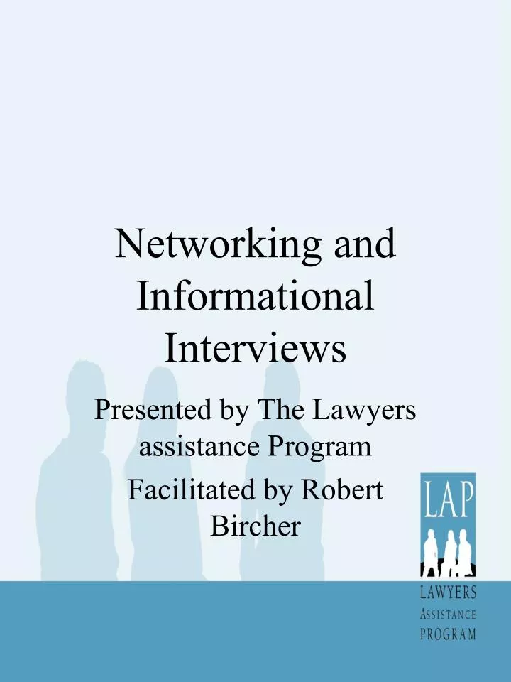 networking and informational interviews