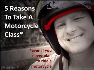 5 Reasons To Take A Motorcycle Class*