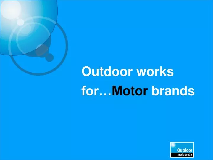 outdoor works for motor brands