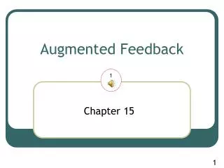 Augmented Feedback