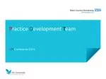 P ractice D evelopment T eam - slide 1