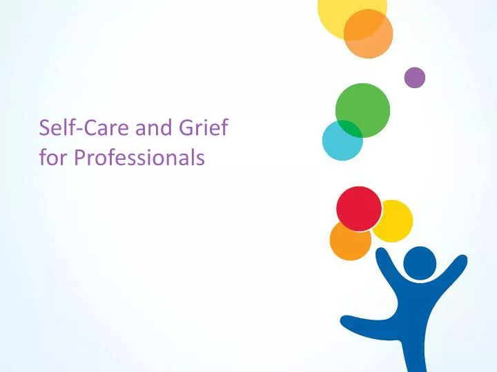 self care and grief for professionals