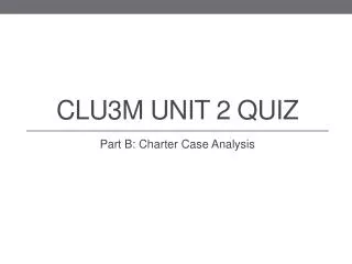 CLU3M Unit 2 Quiz