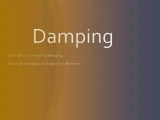 Damping