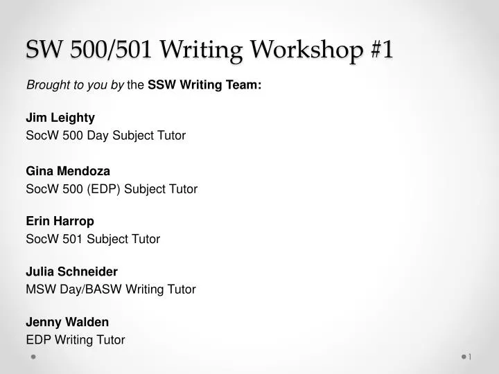 sw 500 501 writing workshop 1