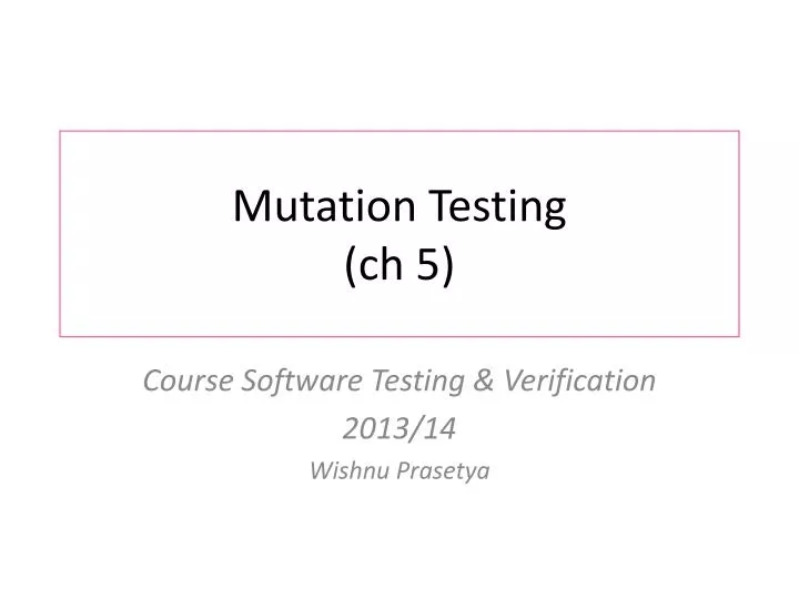 mutation testing ch 5