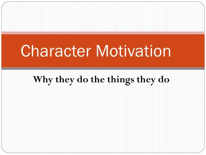 character motivation