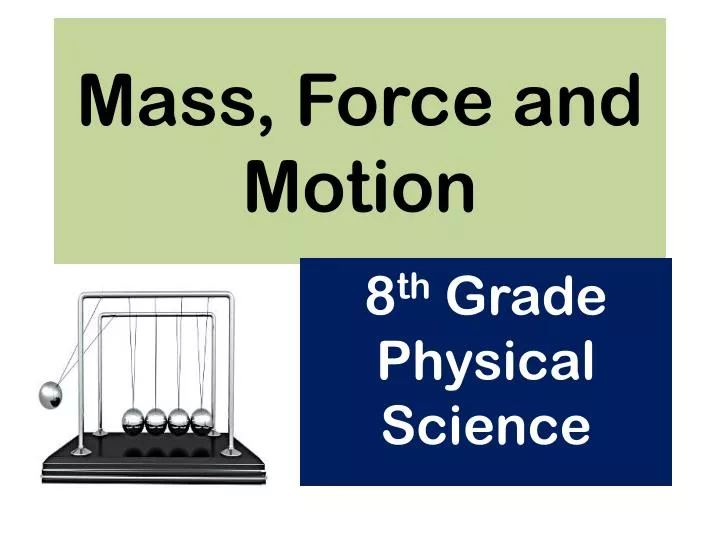 mass force and motion