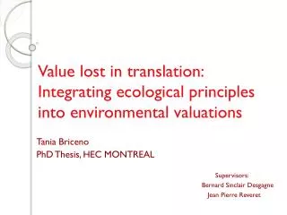 Value lost in translation: Integrating ecological principles into environmental valuations