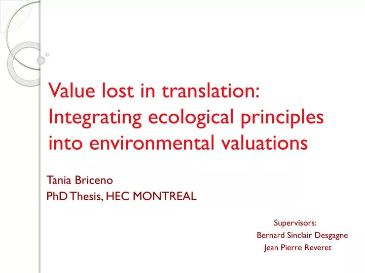 value lost in translation integrating ecological principles into environmental valuations