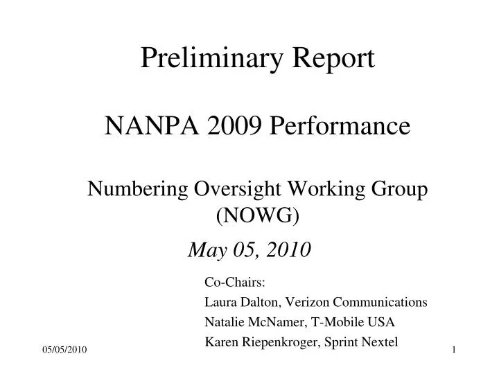 preliminary report nanpa 2009 performance numbering oversight working group nowg