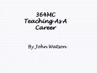 364MC Teaching As A Career