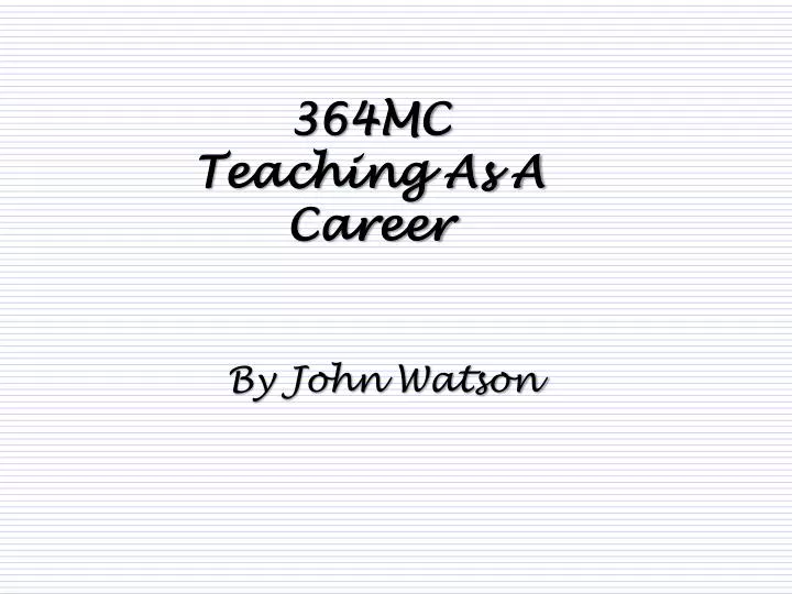 364mc teaching as a career