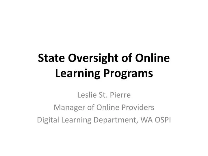 state oversight of online learning programs