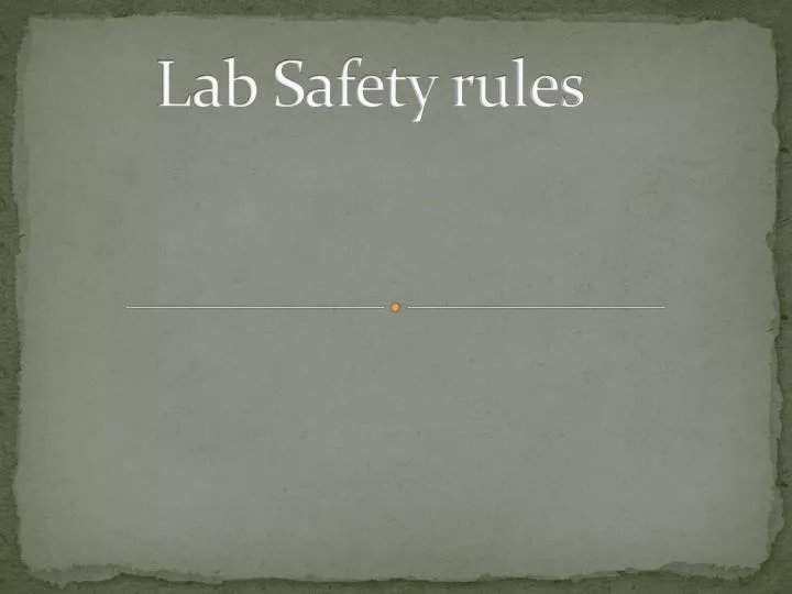 lab safety rules