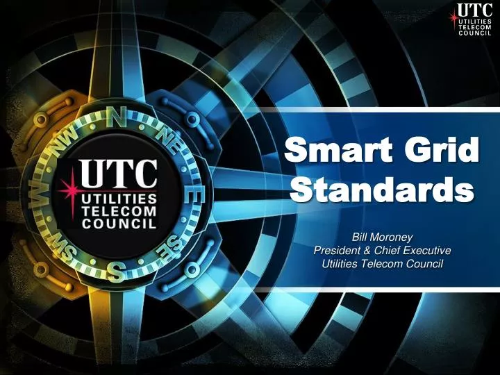 smart grid standards bill moroney president chief executive utilities telecom council