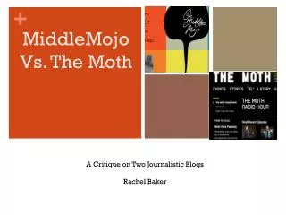 MiddleMojo Vs. The Moth