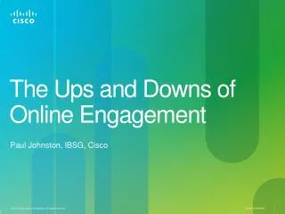 The Ups and Downs of Online Engagement