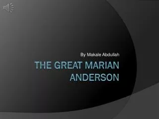 The great Marian Anderson