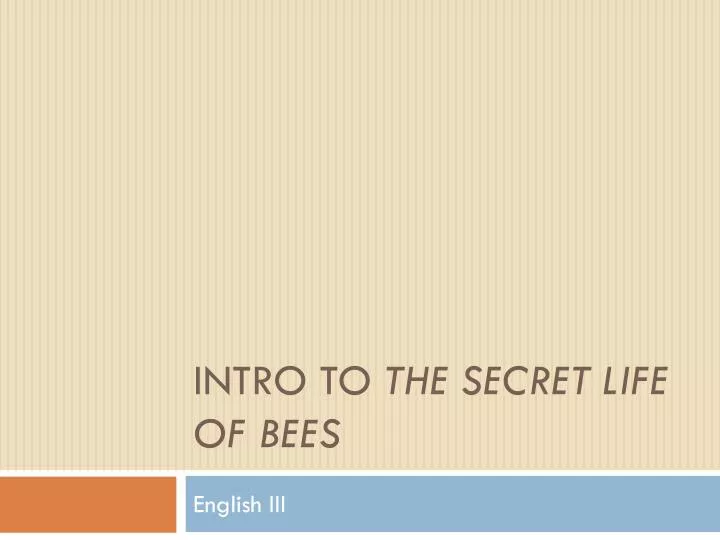 intro to the secret life of bees