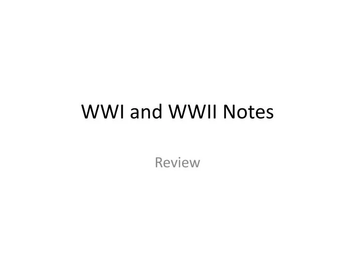 wwi and wwii notes