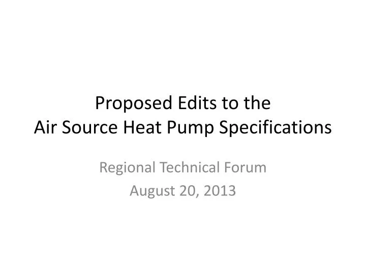proposed edits to the air source heat pump specifications