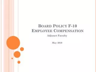 Board Policy F-10 Employee Compensation