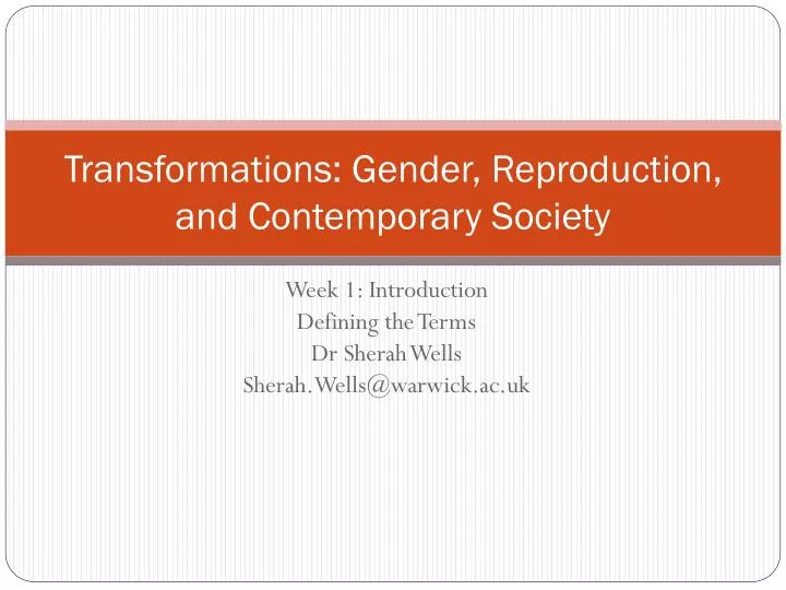 transformations gender reproduction and contemporary society