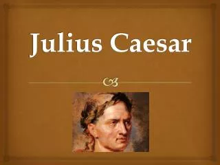 Julius Caesar