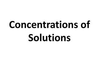 Concentrations of Solutions