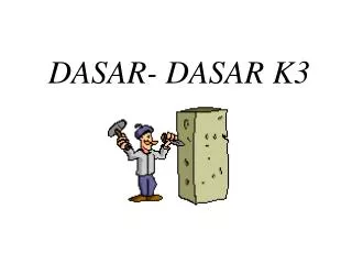 dasar dasar k3