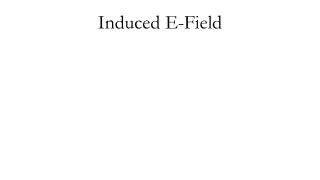 Induced E-Field
