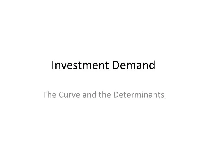 investment demand