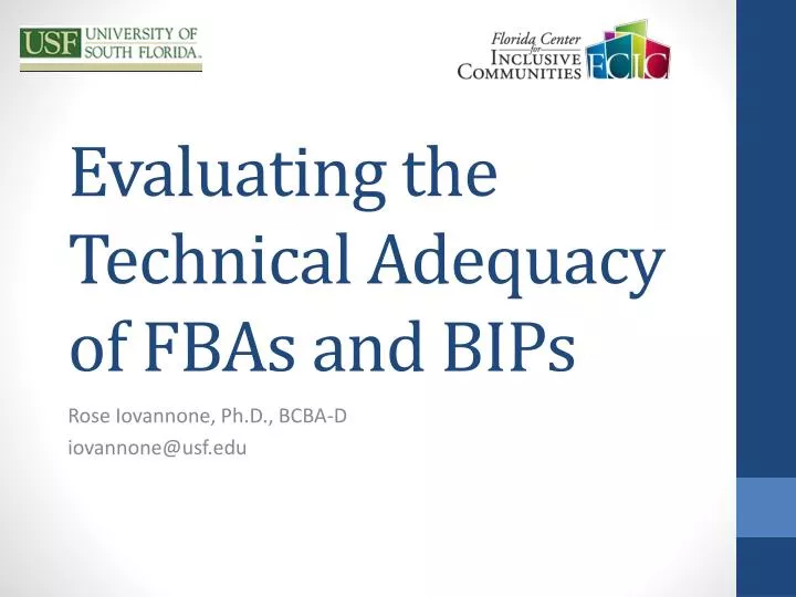 evaluating the technical adequacy of fbas and bips