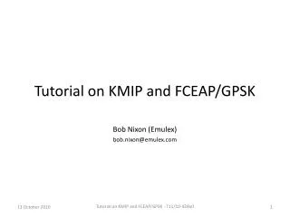 Tutorial on KMIP and FC EAP/GPSK