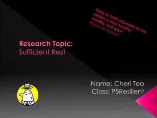 Research Topic: Sufficient Rest
