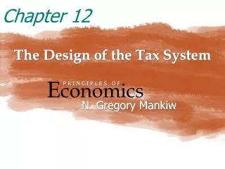 The Design of the Tax System