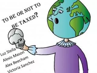 To be or not to be taxed ?