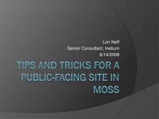 Tips and Tricks for a Public-Facing Site in MOSS