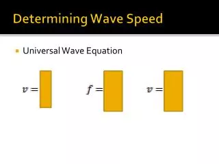 Determining Wave Speed