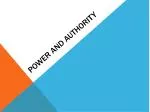 Power and Authority - slide 1