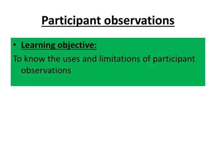 participant observations