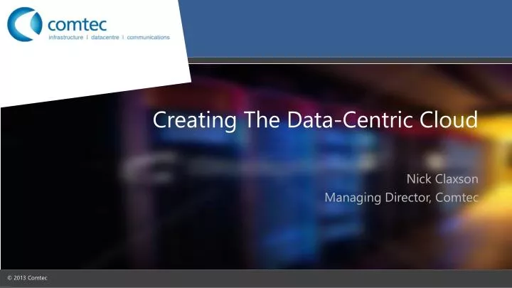 creating the data centric cloud