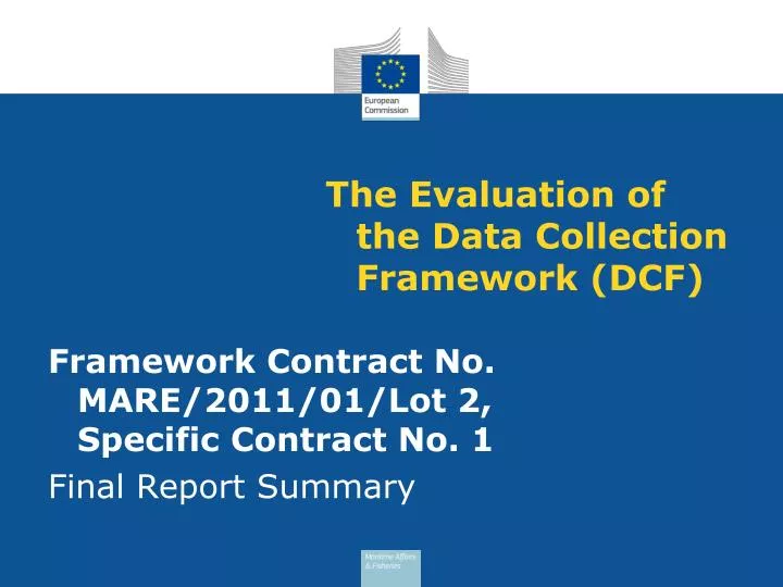 the evaluation of the data collection framework dcf