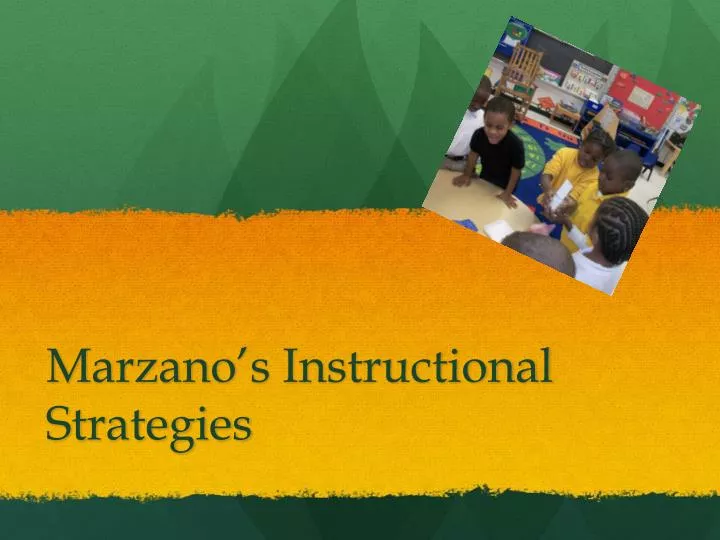 marzano s instructional strategies