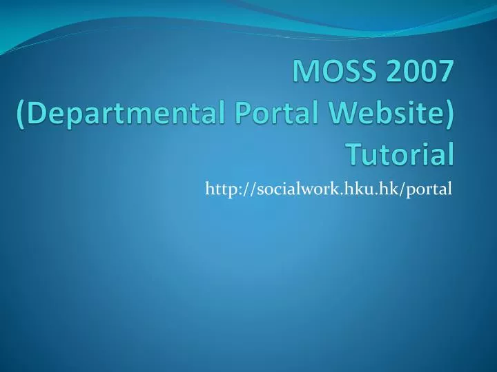 moss 2007 departmental portal website tutorial