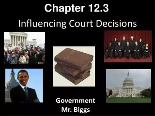 Influencing Court Decisions