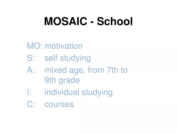 mosaic school