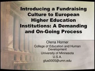 Olena Horner College of Education and Human Development University of Minnesota U.S.A.