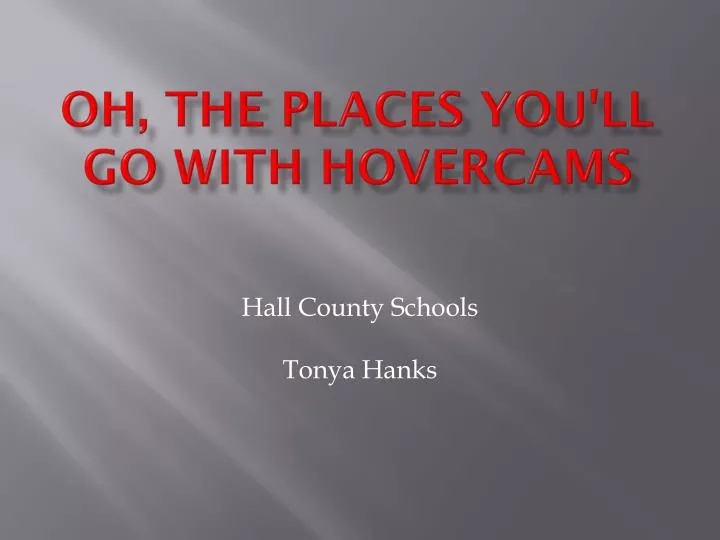 oh the places you ll go with hovercams